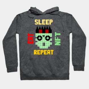 i love NFT ,Eat Sleep Nft Repeat Hoodie